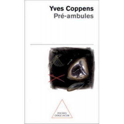 Pré-ambules De Yves Coppens